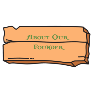 About Our Founder